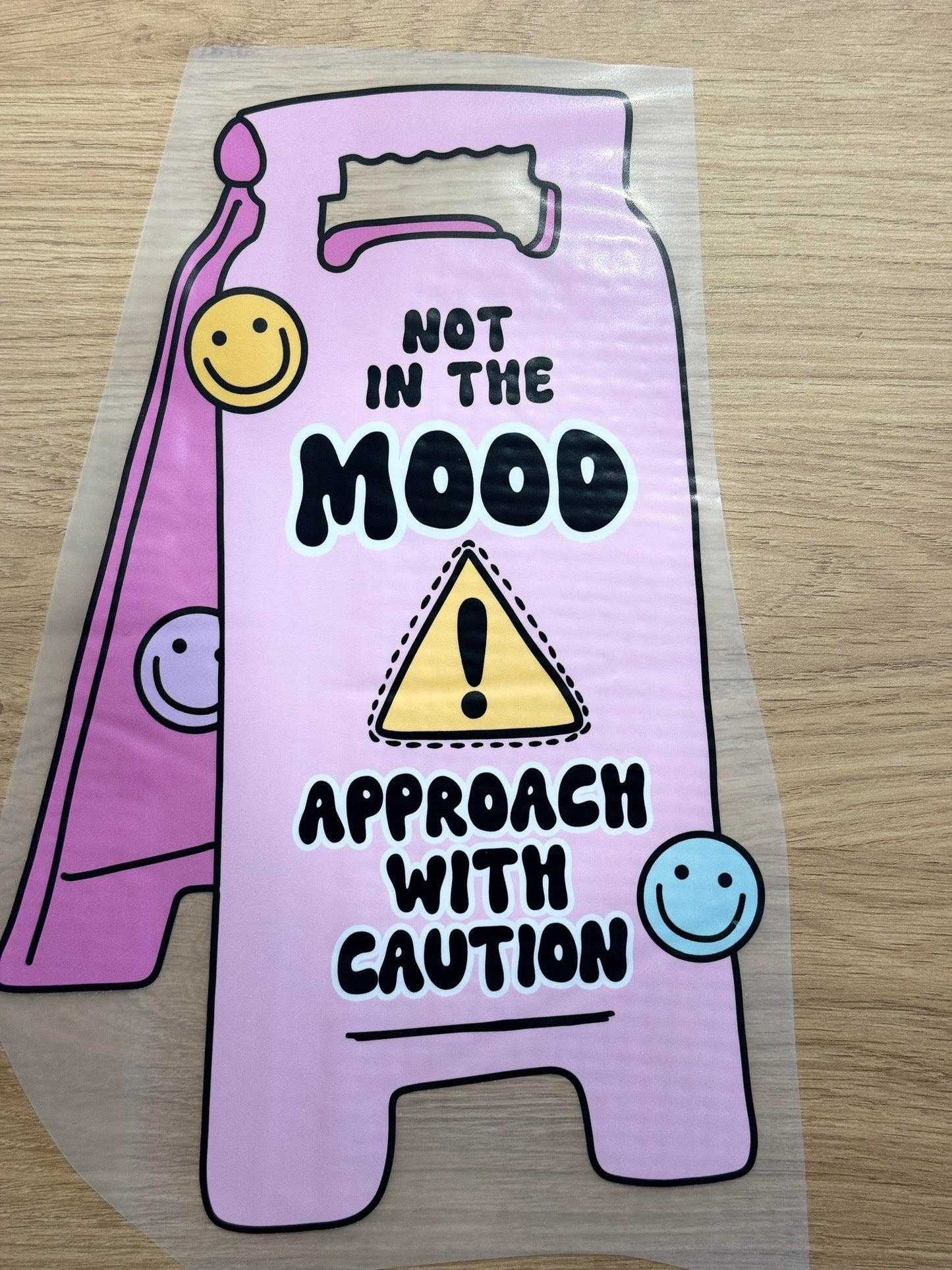 Not In The Mood Approach With Caution