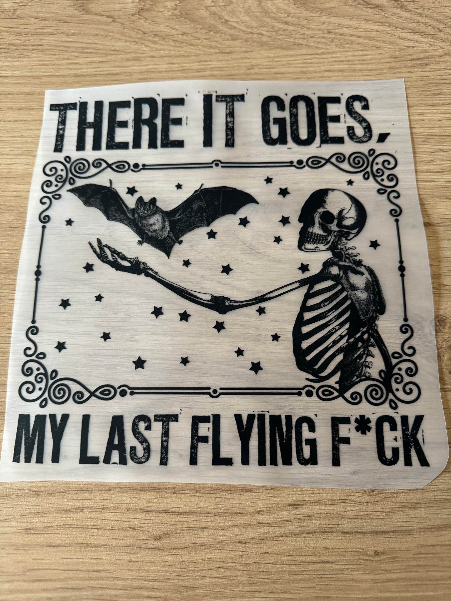 There it goes my last flying fuck