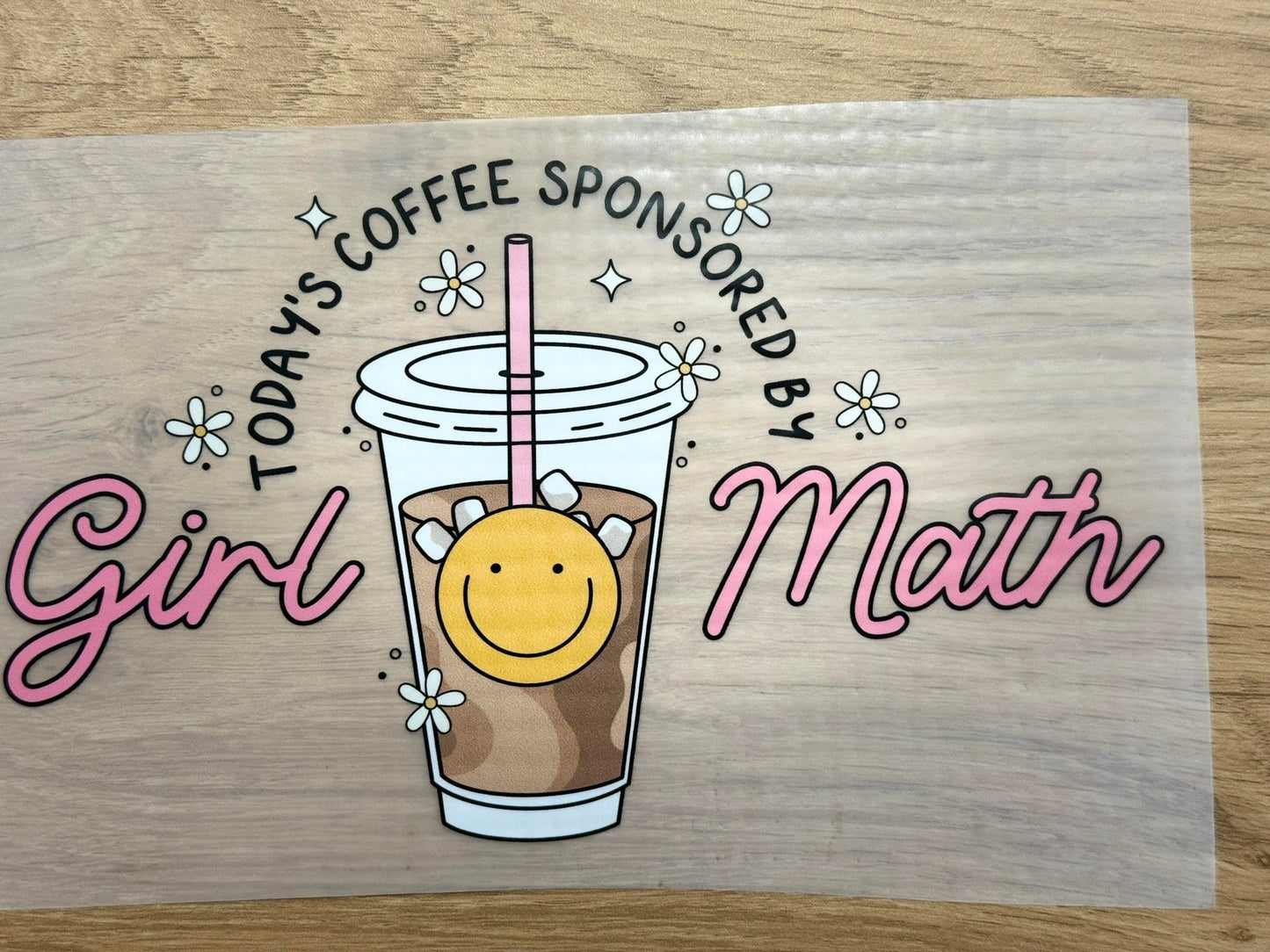 Today`s Coffee Is Sponsored By Girl Math